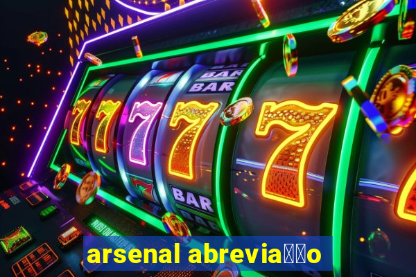 arsenal abrevia莽茫o