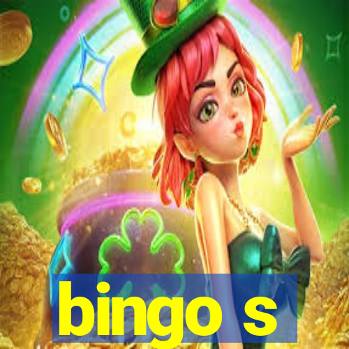 bingo s