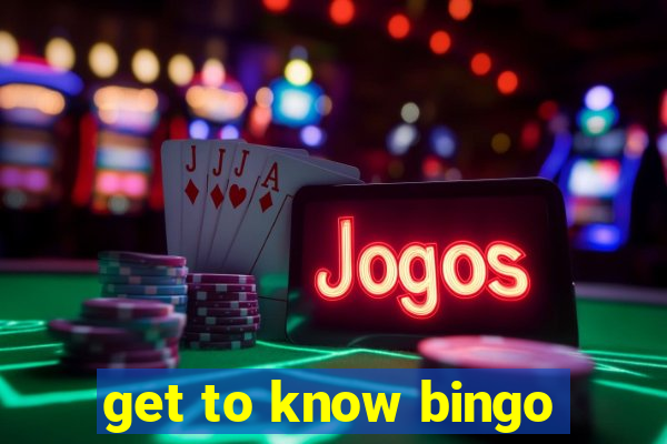 get to know bingo