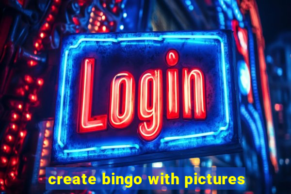 create bingo with pictures