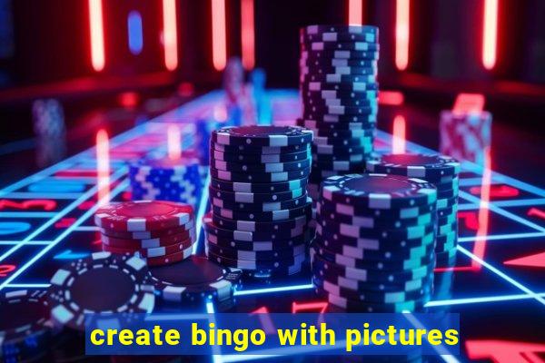 create bingo with pictures