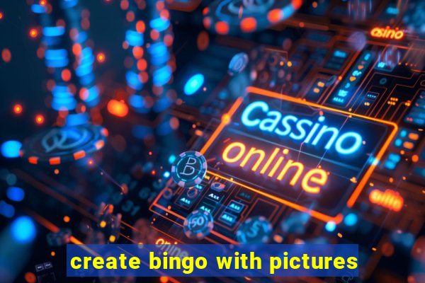 create bingo with pictures