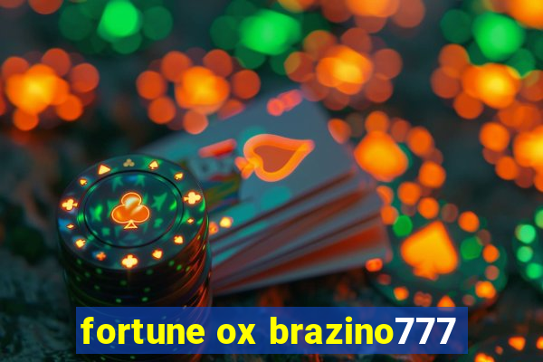 fortune ox brazino777