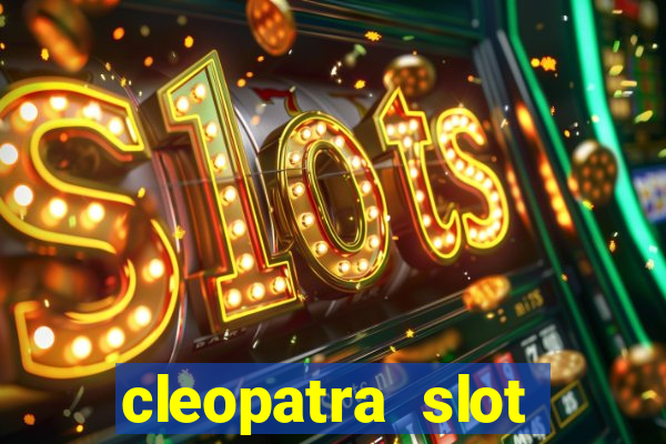 cleopatra slot machine wins