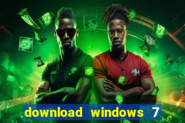 download windows 7 32 bits iso