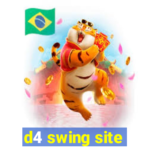 d4 swing site