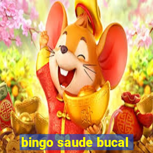 bingo saude bucal