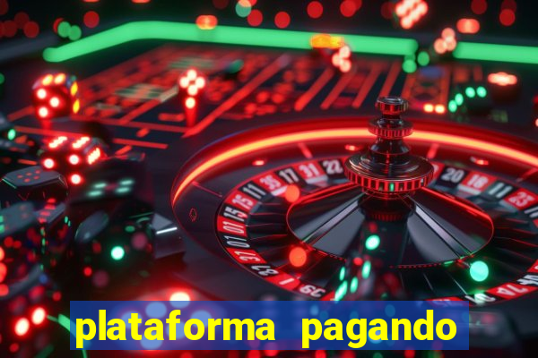 plataforma pagando no cadastro cassino