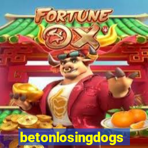 betonlosingdogs