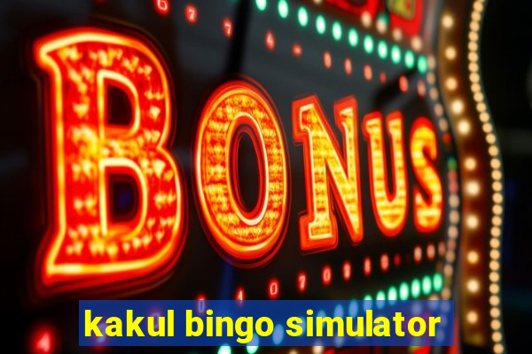 kakul bingo simulator