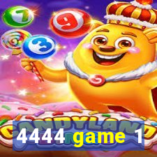 4444 game 1