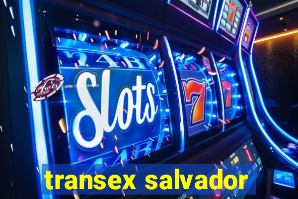 transex salvador