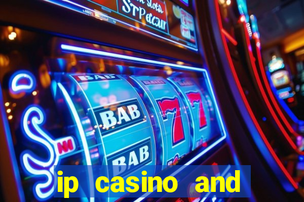 ip casino and resort biloxi mississippi