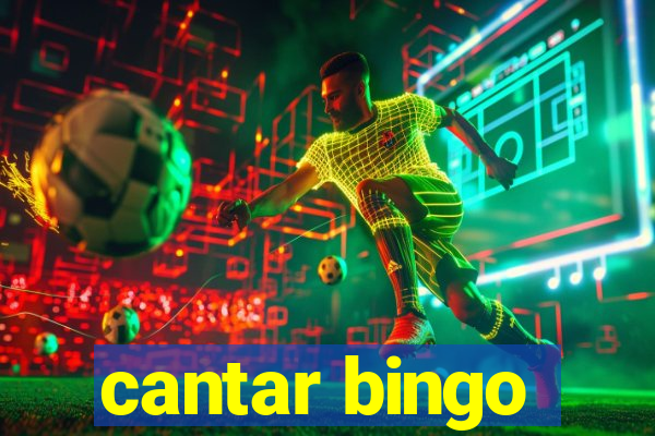 cantar bingo