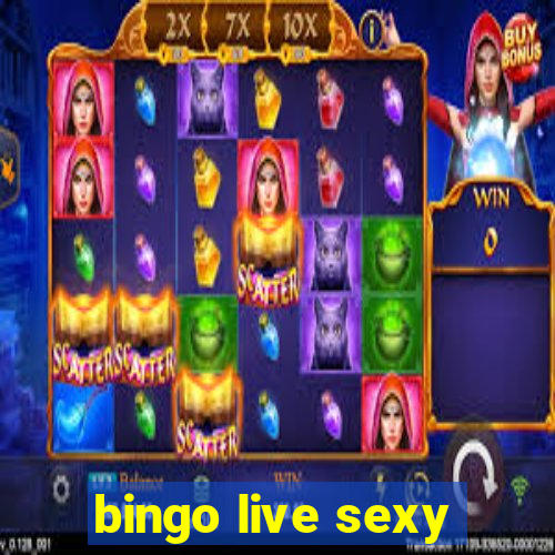 bingo live sexy