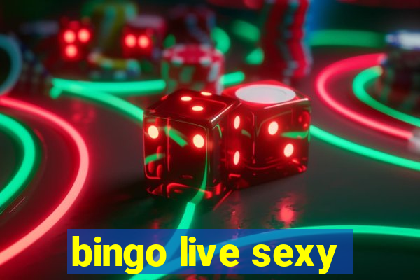 bingo live sexy