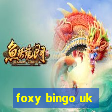 foxy bingo uk