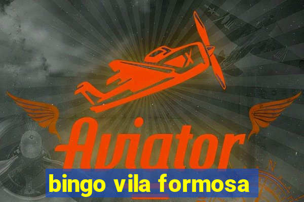 bingo vila formosa