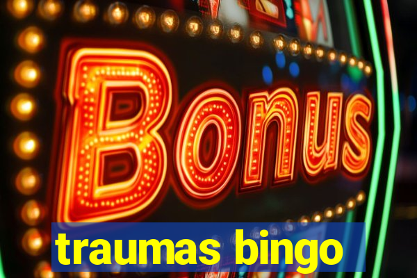 traumas bingo