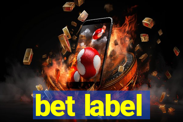 bet label