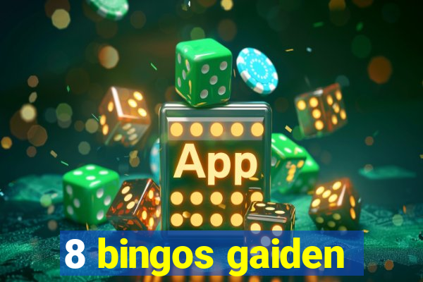 8 bingos gaiden