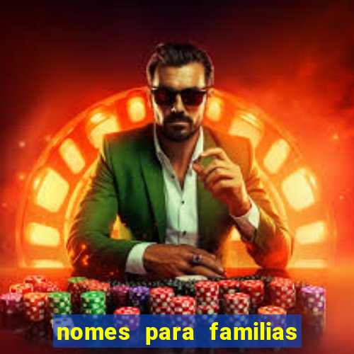 nomes para familias em jogos