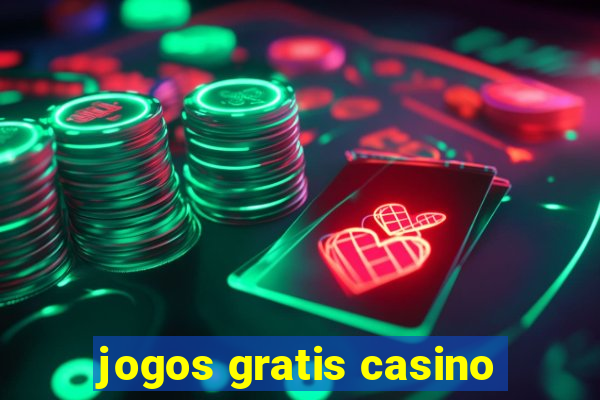 jogos gratis casino