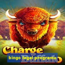 bingo legal programa