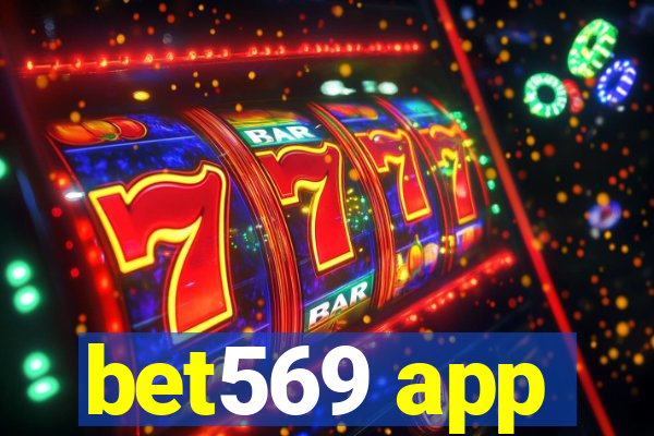 bet569 app