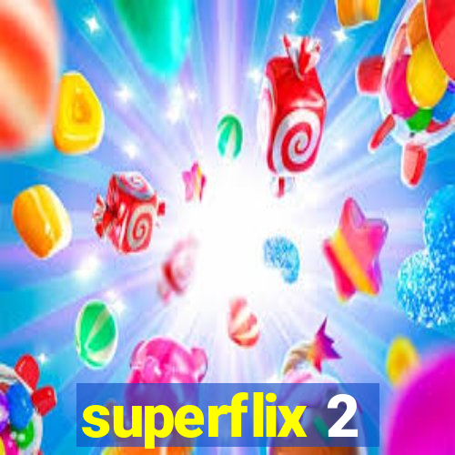 superflix 2