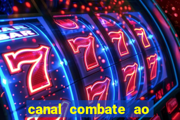 canal combate ao vivo multi canais