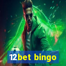 12bet bingo