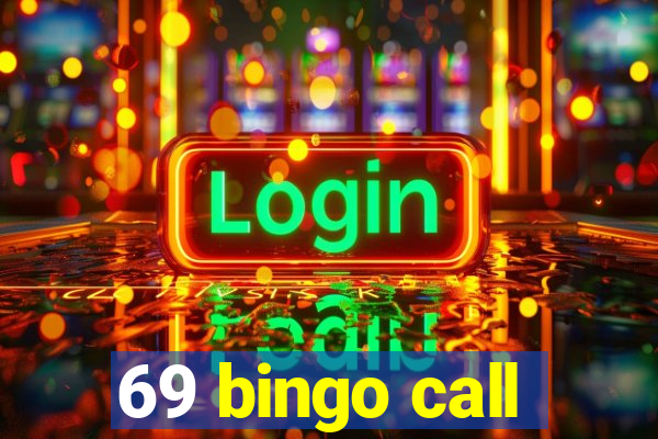 69 bingo call