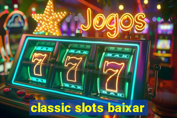 classic slots baixar