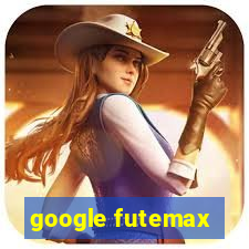 google futemax