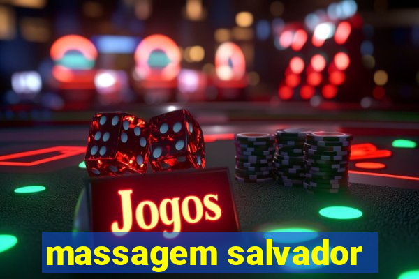 massagem salvador