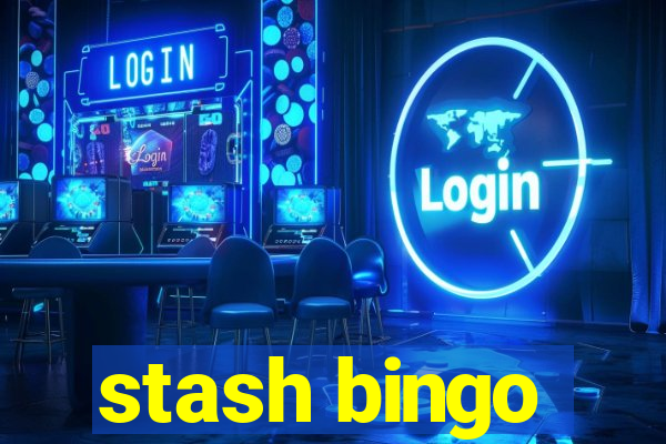 stash bingo