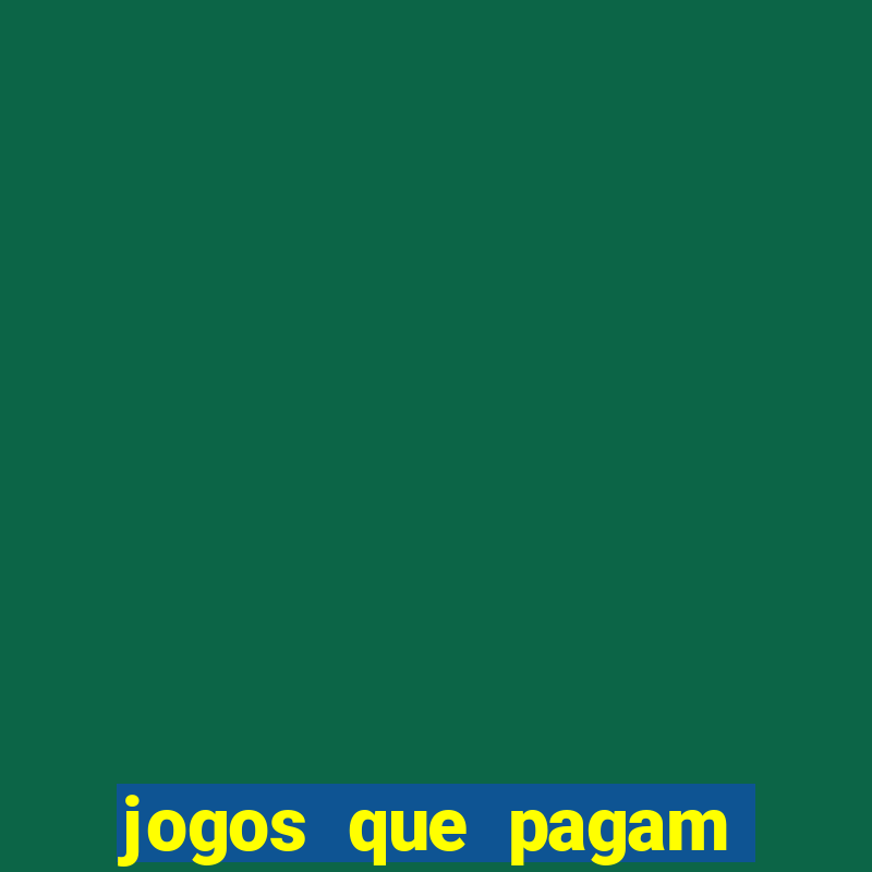 jogos que pagam sem ter que depositar