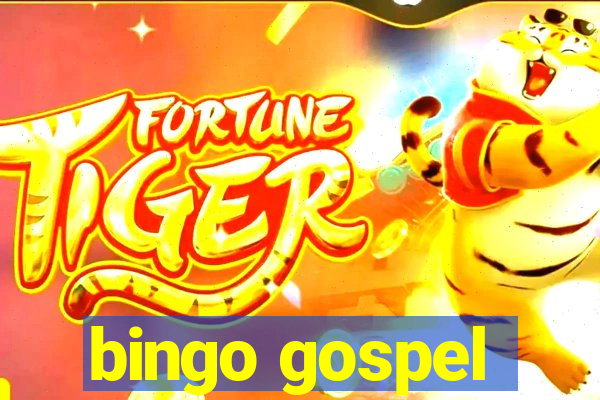 bingo gospel