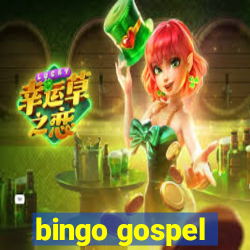 bingo gospel