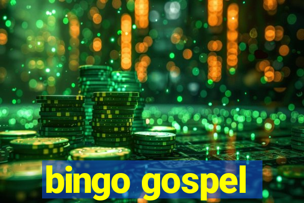 bingo gospel