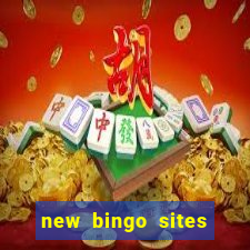 new bingo sites with no deposit