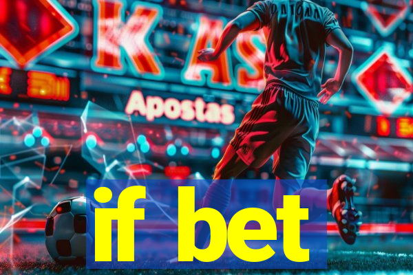 if bet