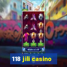 118 jili casino