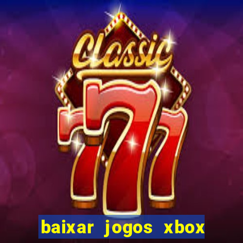 baixar jogos xbox 360 lt