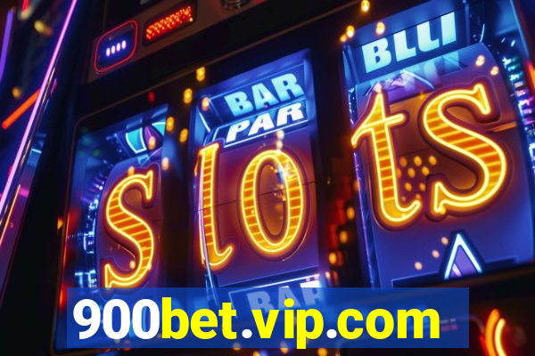 900bet.vip.com