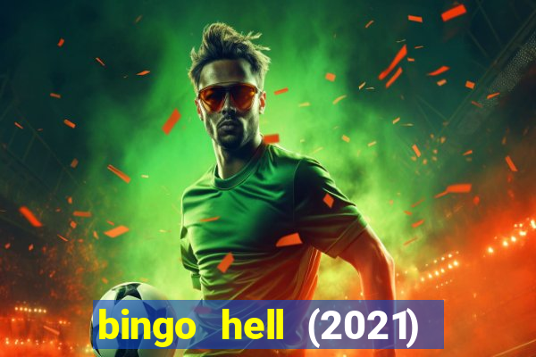 bingo hell (2021) movie wallpapers