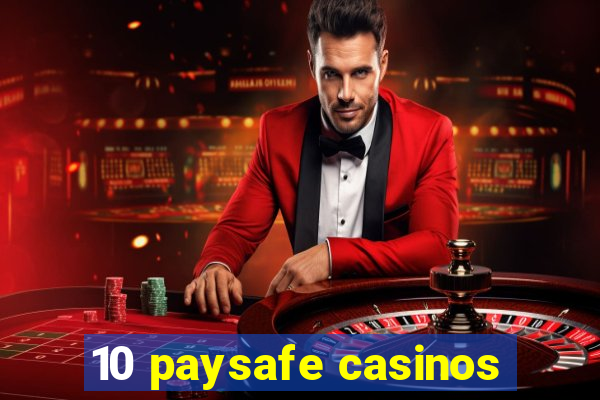 10 paysafe casinos