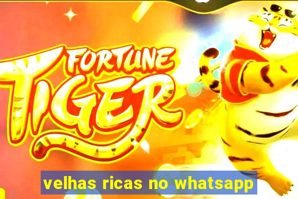 velhas ricas no whatsapp