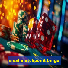 sisal matchpoint bingo